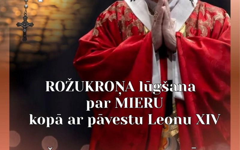 Rožukroņa lūgšana par mieru kopā ar pāvestu Leonu XIV